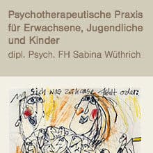 Psychotherapeutische Praxis Sabina Wüthrich 